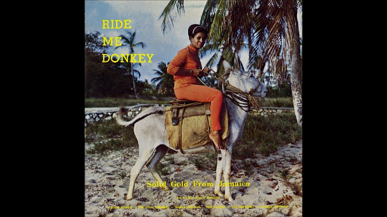 Various Artists – Ride Me Donkey: Solid Gold From Jamaica (1968)