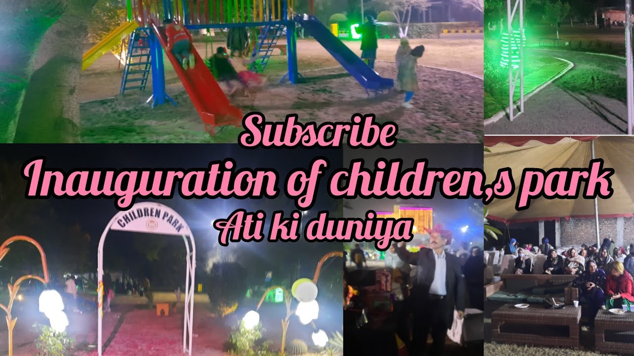 Inauguration of children park Citihousing gujranwala/Ati ki duniya/