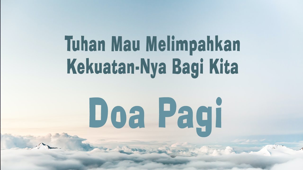Tuhan Mau Melimpahkan KekuatanNya - Renungan Harian Kristen & Doa Pagi - Mezbah Syukur Terbaru 2023
