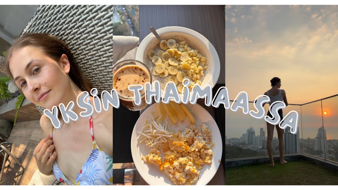 Elämää Thaimaassa🌴 I Tavoitteita, treeniä & arkea☀️✨