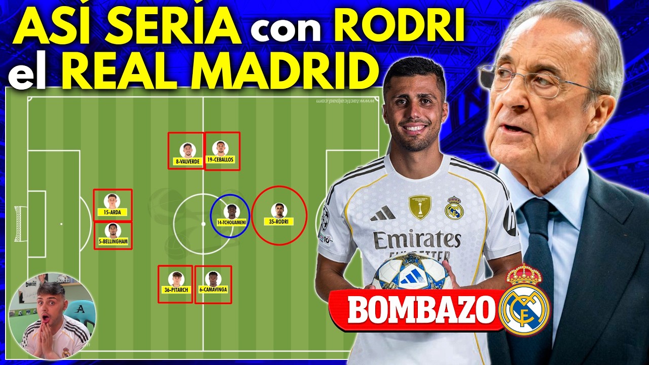 BOMBAZO RODRI al REAL MADRID: &iquest;EL FICHAJE GAL&Aacute;CTICO DE FLORENTINO?
