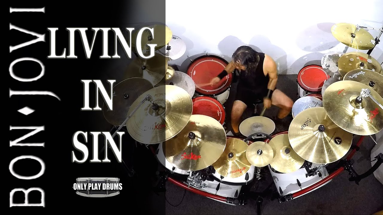 Bon Jovi - Living In Sin (Only Play Drums)