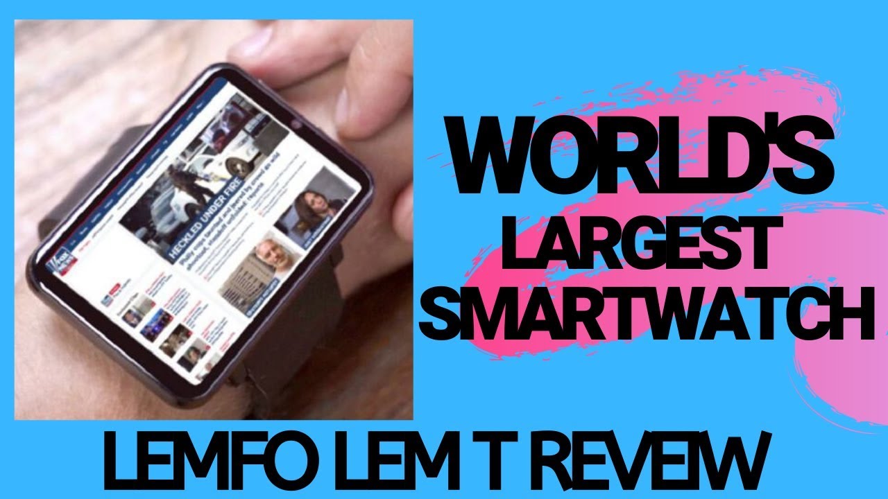 LEMFO LEM T Review - Is The World's Largest Smartwatch Any Good?