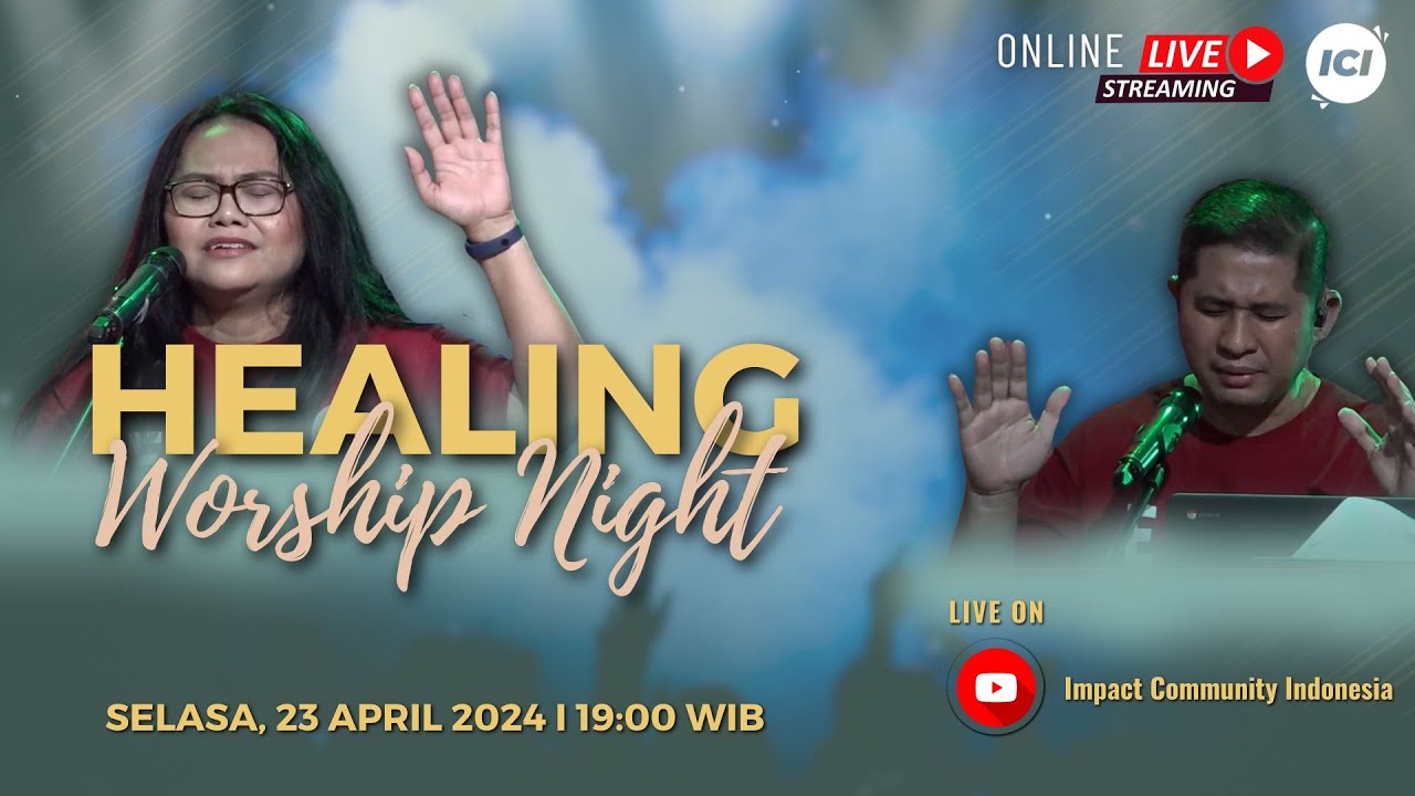 [LIVE ONLINE] HEALING WORSHIP NIGHT #008 - Henny Kristianus, Yoanes Kristianus