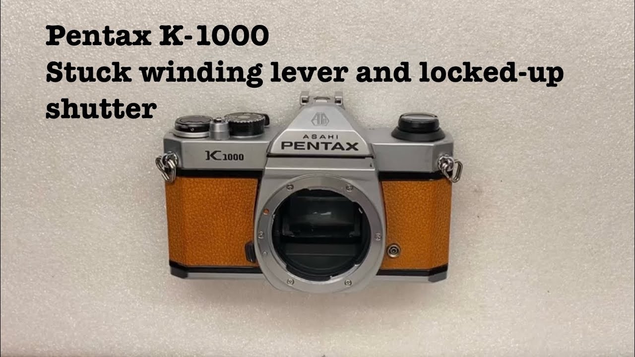 Pentax K-1000 — Ремонт застрявшего рычага взвода и заблокированного затвора