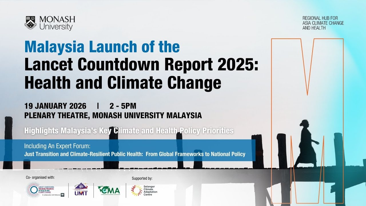 Live@UMT 19 JANUARI 2026 :MALAYSIA LAUNCH OF REPORT OF THE LANCET COUNTDOWN 2025  (LANCET)