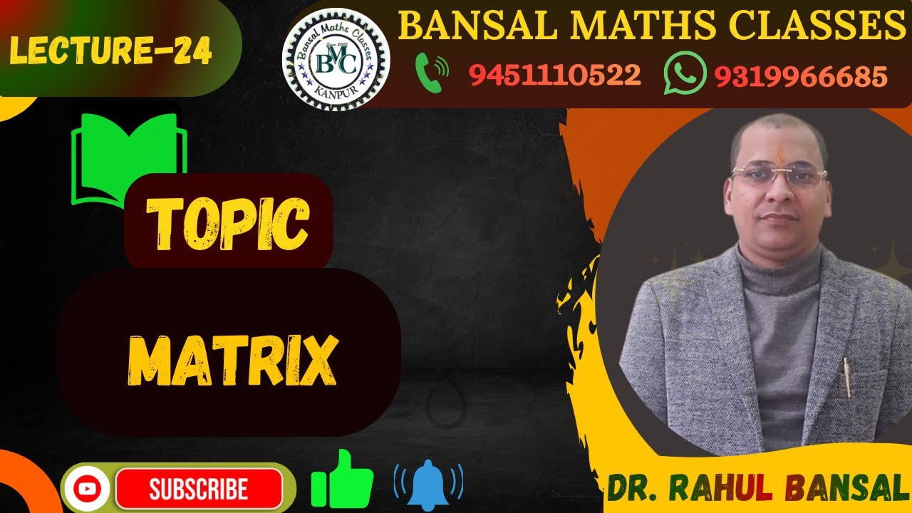 LECTURE 24 MATRIX [RANK OF MATRIX] 