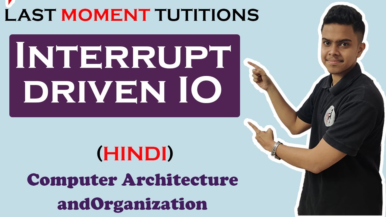 Interrupt driven IO  in Hindi |  COA | Computer Organization and Architecture Lectures