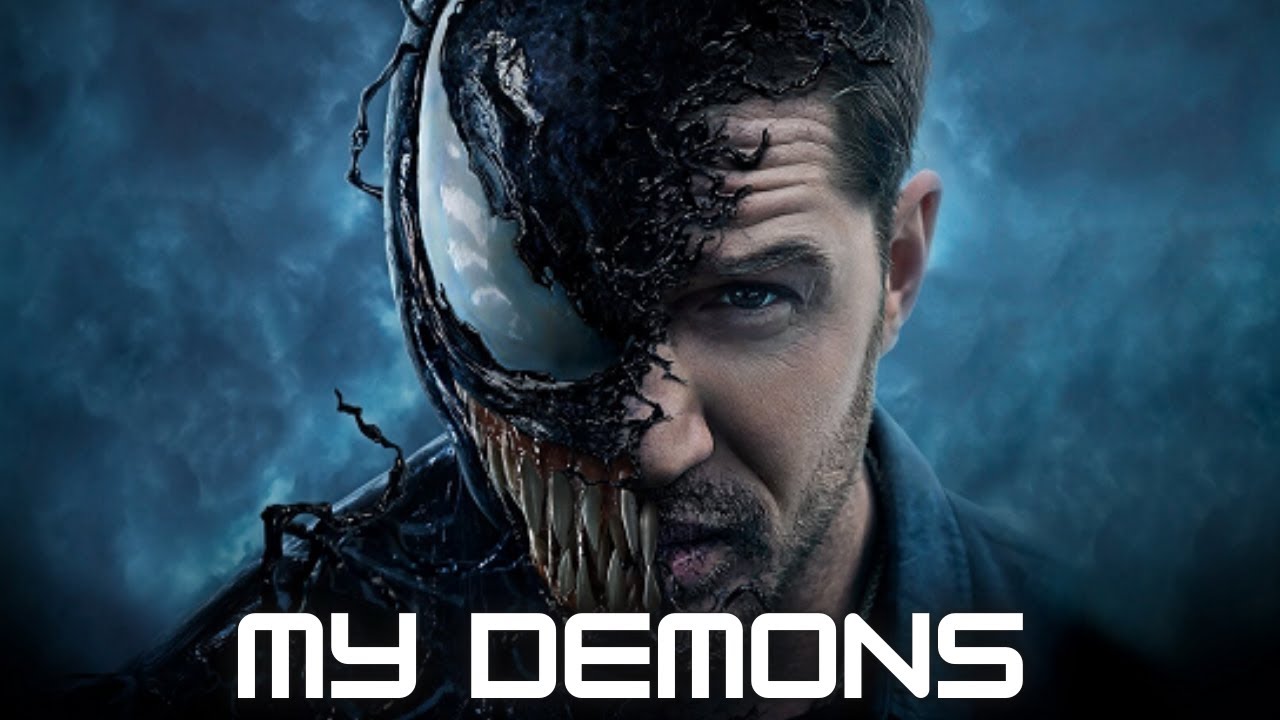 Venom- My Demons (ReEdited)