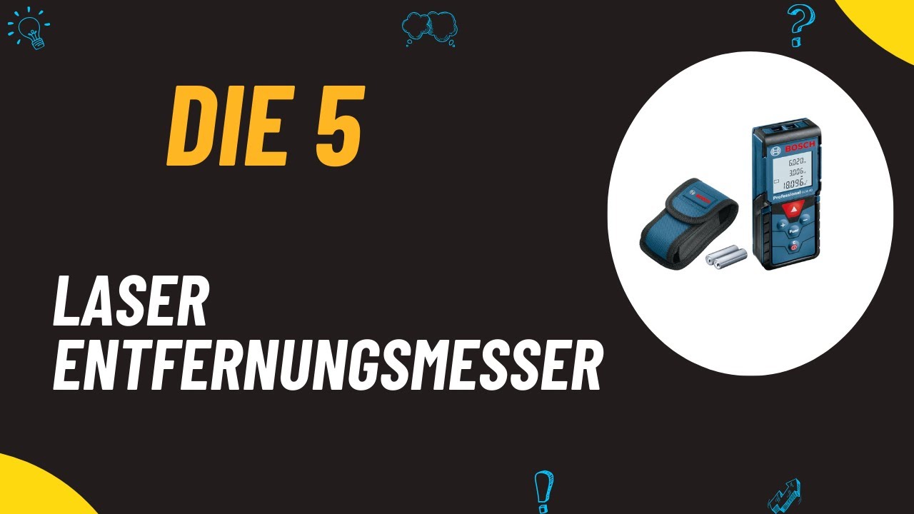 Die 5 Besten Laser Entfernungsmesser Test 2024 - Top 5 Laser Entfernungsmesser Modelle