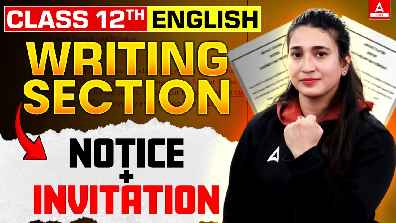 Class 12 English Writing Section (Notice +  Invitation) | By Rubaika Ma'am