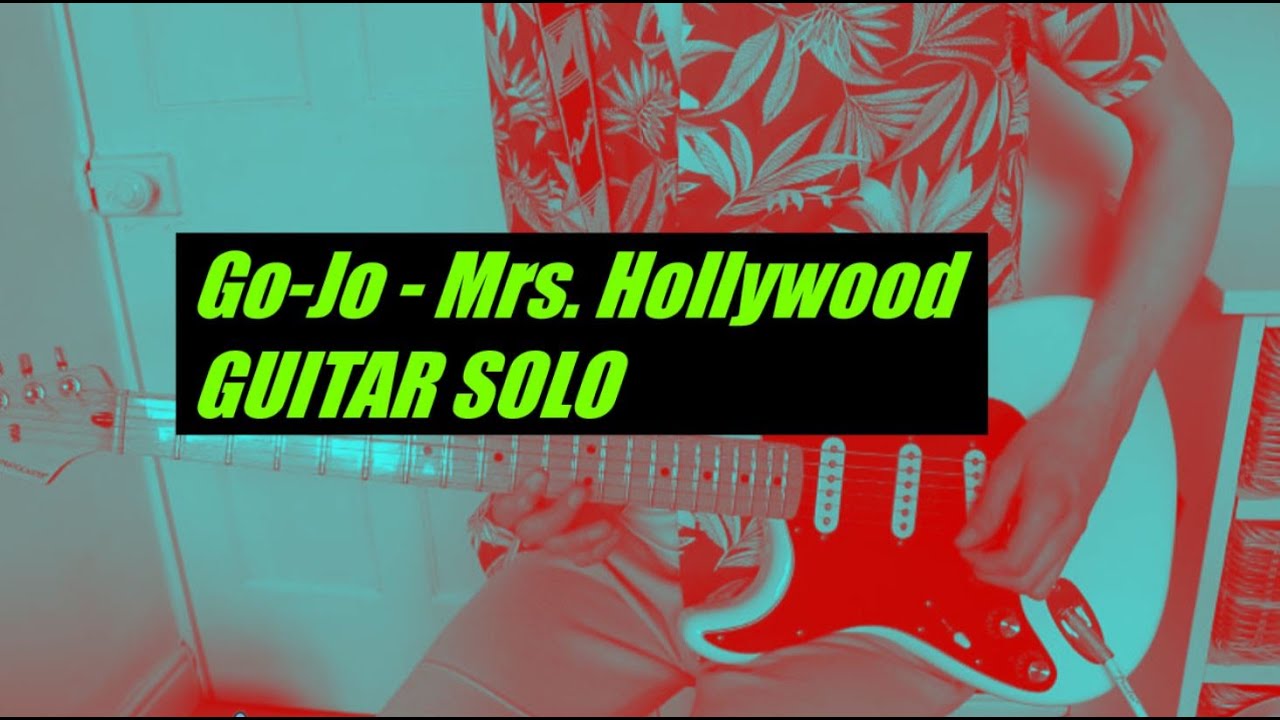 Go-Jo - Mrs. Hollywood GUITAR SOLO TUTORIAL