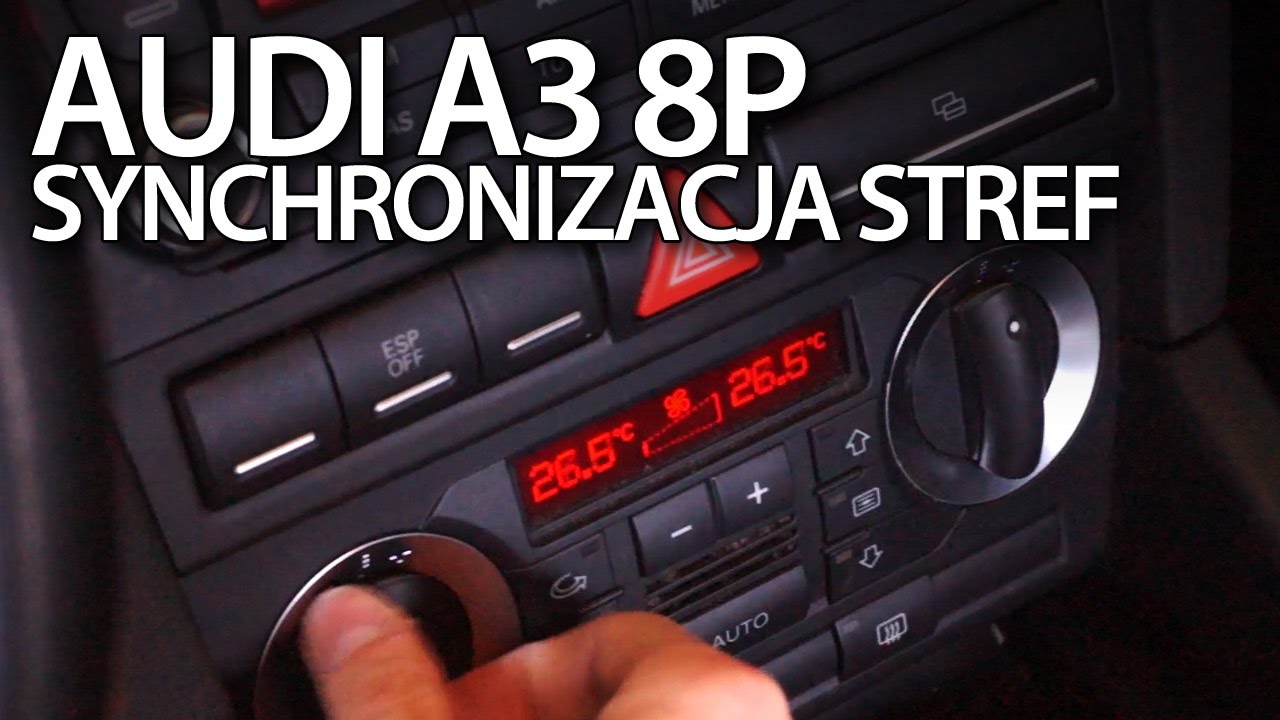 Audi A3 8P synchronizacja stref Climatronic