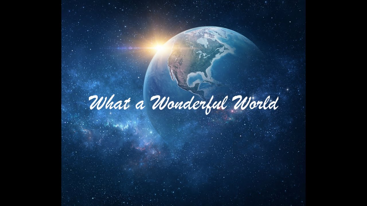 What A Wonderful World