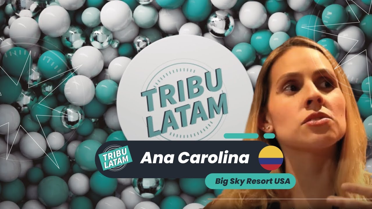 Tribu Latam Go Travel - Ana Carolina