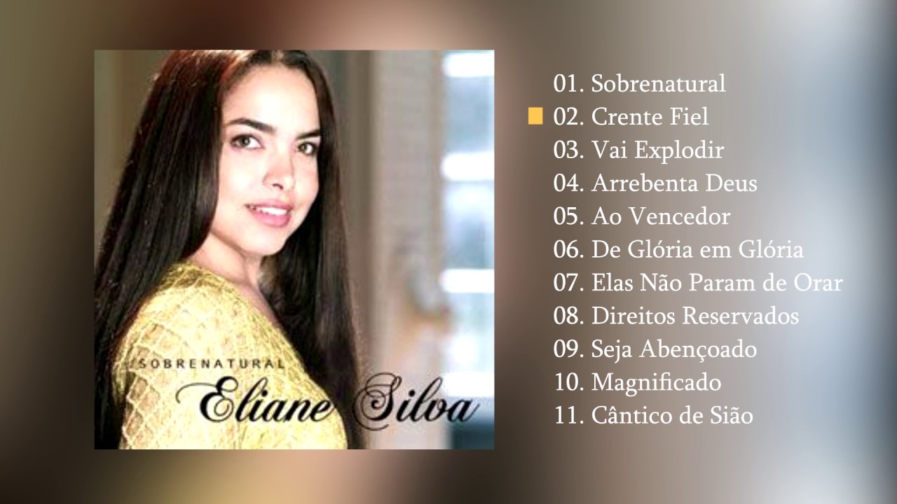 CD COMPLETO | ELIANE SILVA | SOBRENATURAL