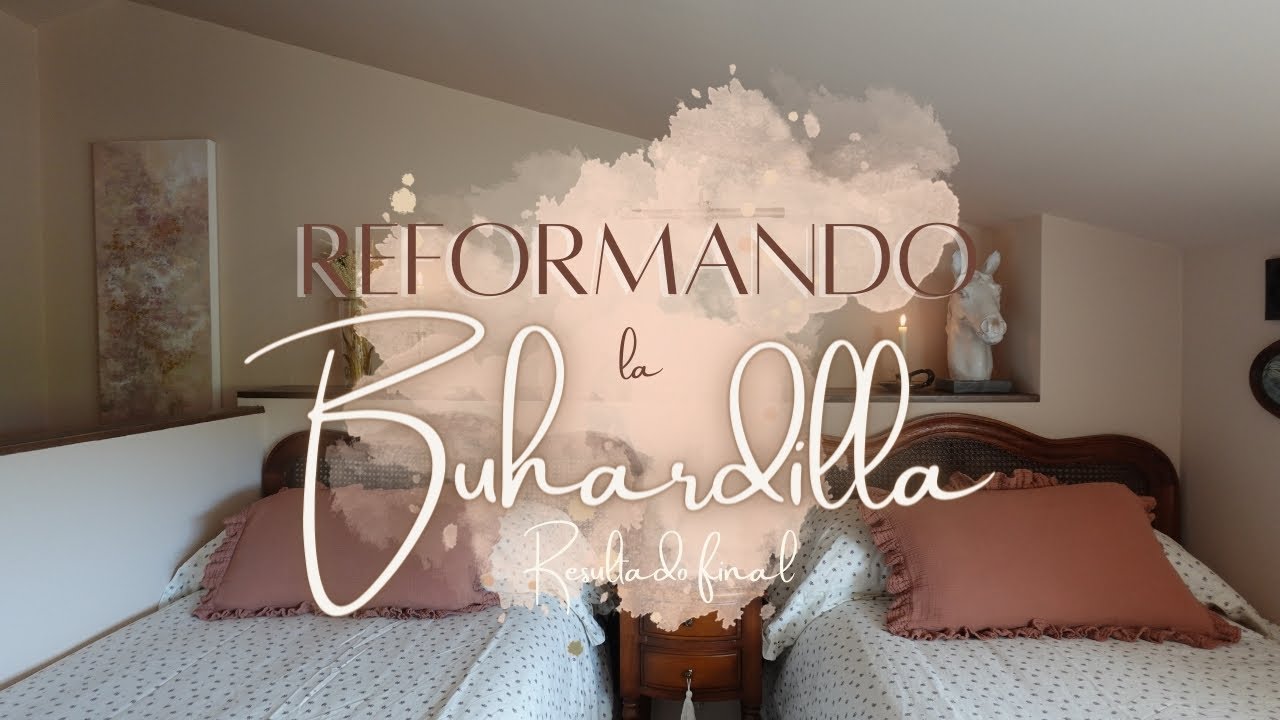 REFORMANDO LA BUHARDILLA🛠️🪜 | RESULTADO FINAL | Ponemos las puertas | Decoramos todo 💕