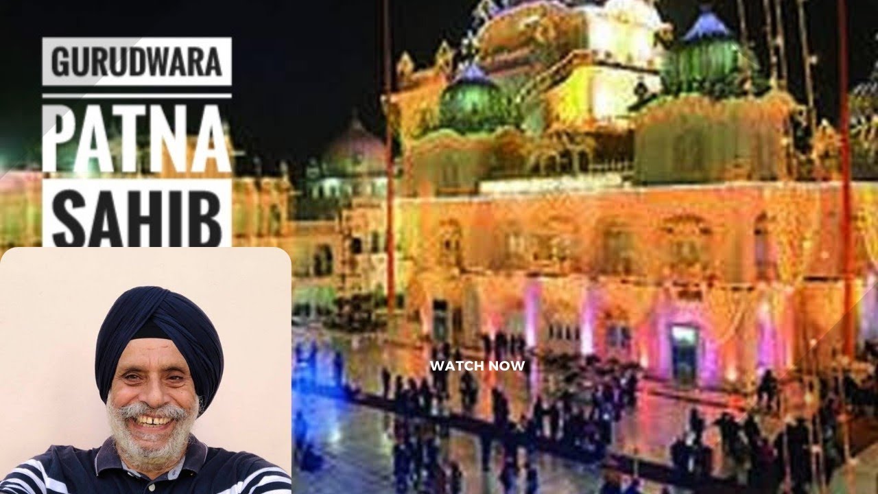 Gurudwara Patna Sahib and Delhi to Patna Train Journey