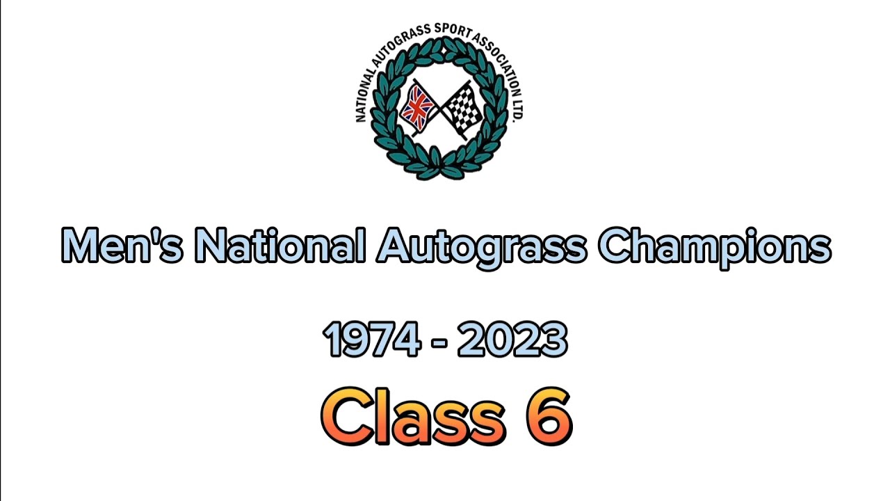 Men's National Autograss Champions 1974-2023  - Class 6