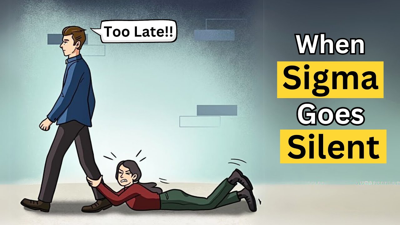When A Sigma Male Suddenly Goes Silent (It's Already Too Late)