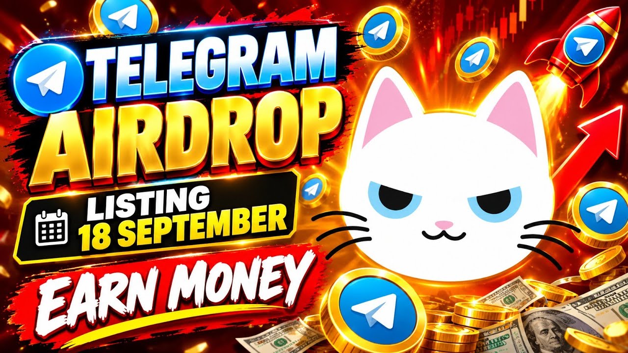 Telegram Airdrop 18 September Listing Date Earn Money | New Telegram Airdrop 2026