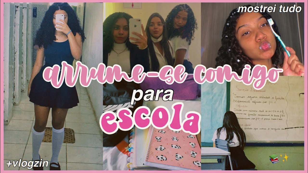 arrume-se comigo para escola 📚🤍