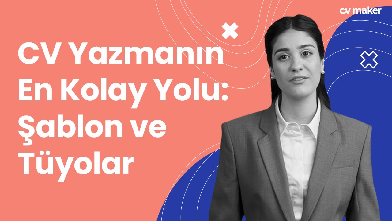 Basit CV Nasıl Hazırlanır? En Etkili Örnekler ve İpuçları