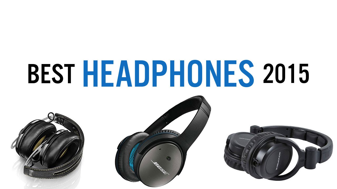 Best Headphones of 2015