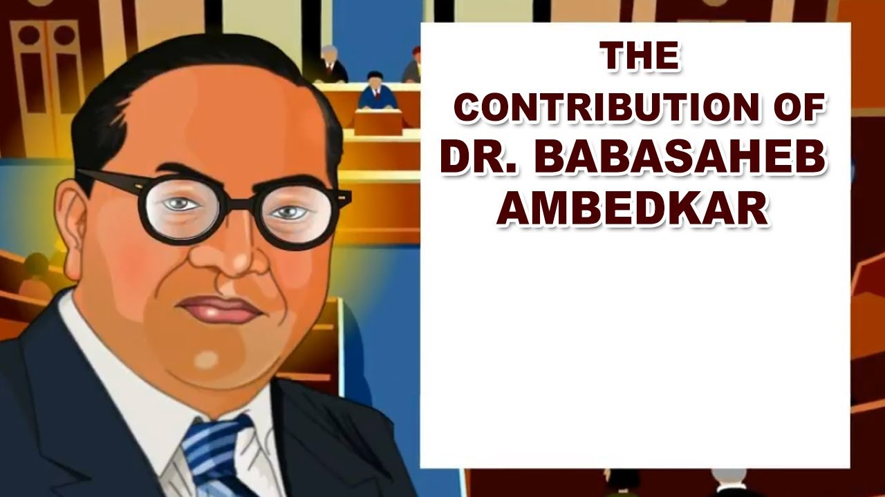 The Contribution of Dr. Babasaheb Ambedkar | 9th Std | Civics | ICSE Board | Home Revise