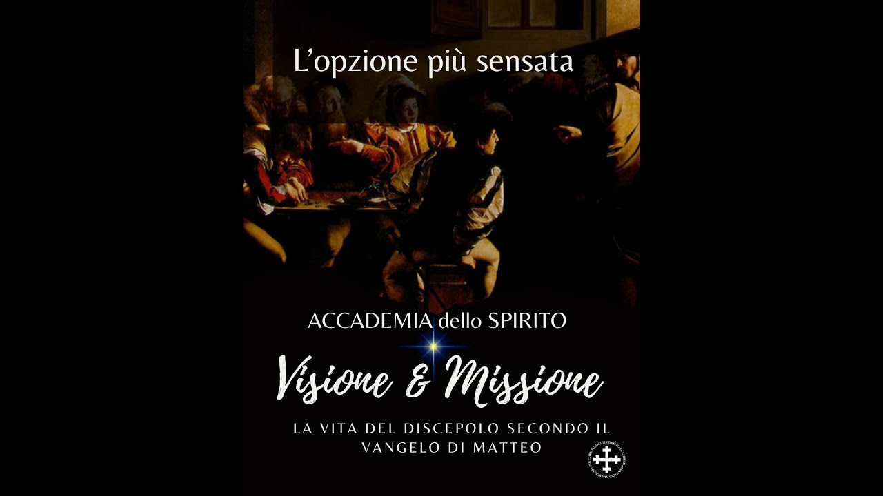 VISIONE & MISSIONE 2 - L'opzione più sensata