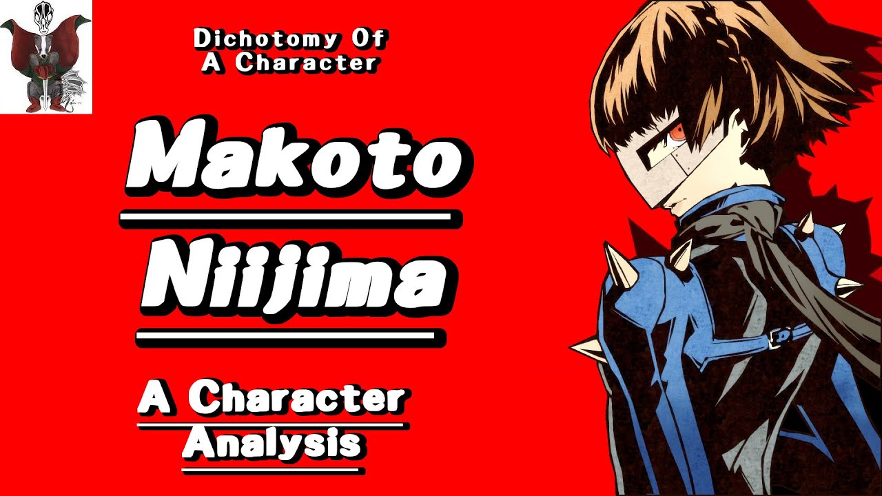 Makoto Niijima: A Character Analysis - Dichotomy Of A Character - XBadgerKnightX