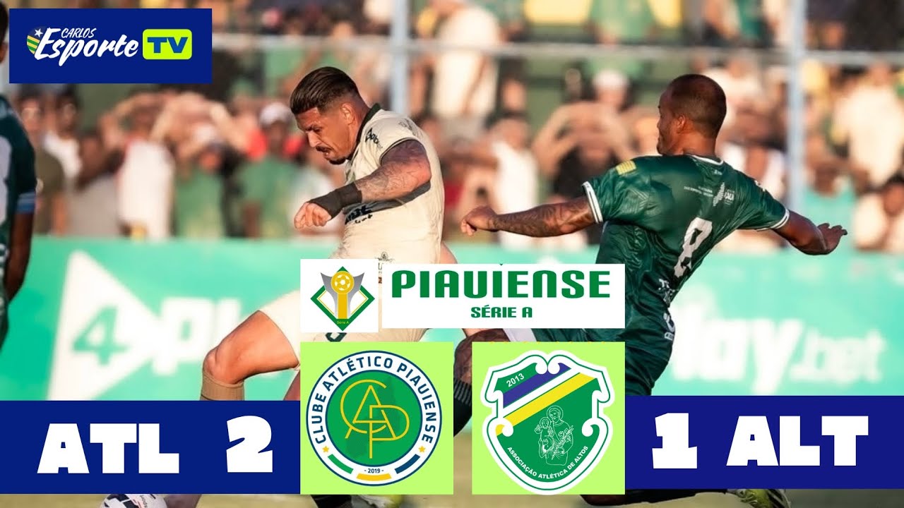Atl&eacute;tico-PI  x Altos.  Semifinal do campeonato piauiense 2026, volta. Gols e melhores momentos. 