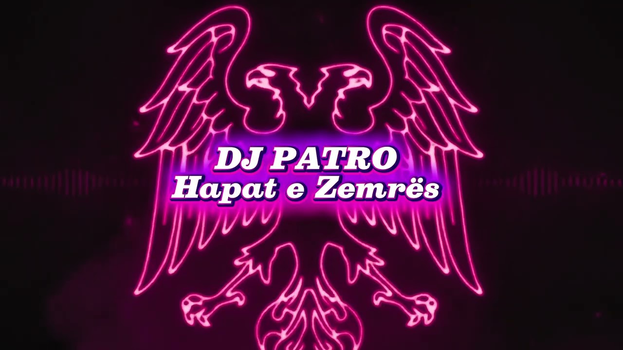DJ Patro &ndash; Hapat e Zemr&euml;s | Albanian Hit 2026 | Club & Love Vibes