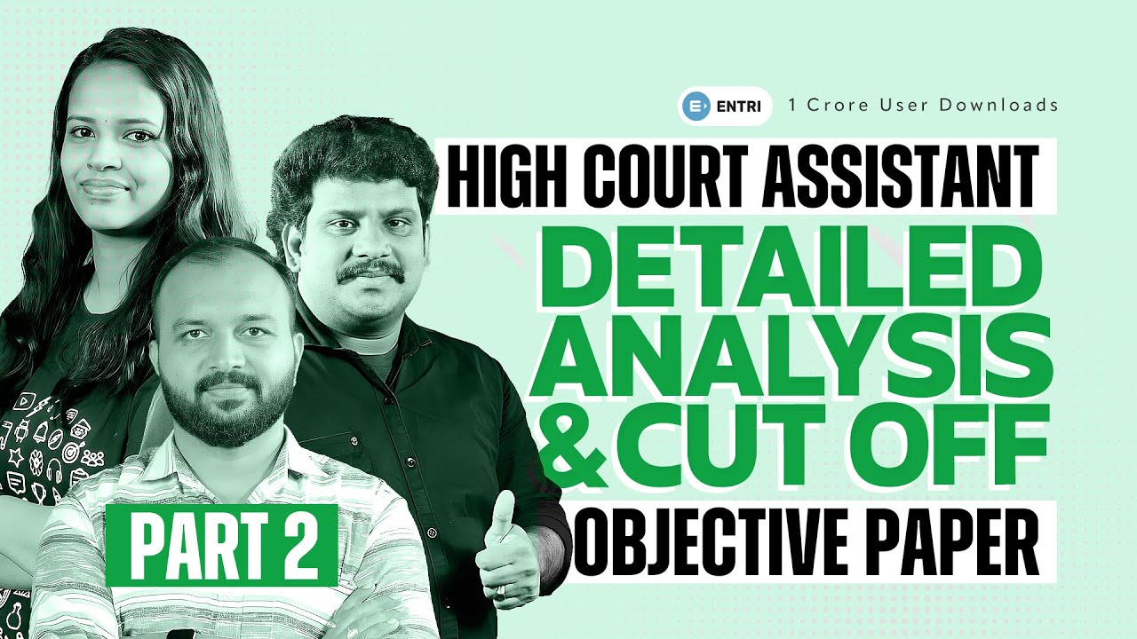 High Court Assistant Cut Off & Detailed Analysis | Objective Paper | Entri  #highcourtassistant