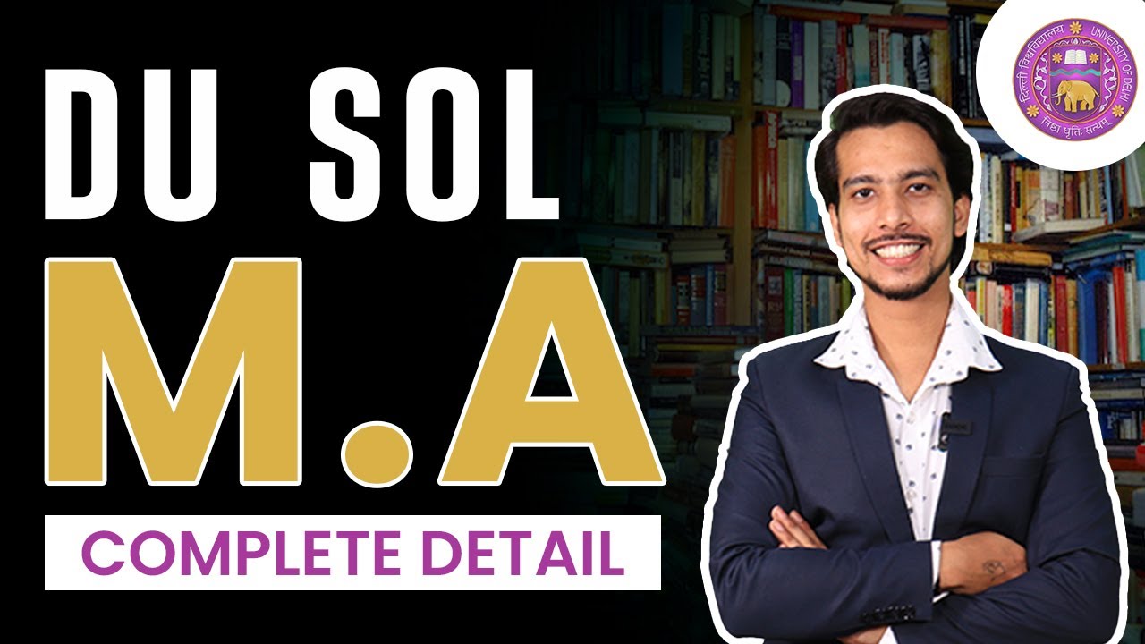 Complete Details of DU SOL Distance MA Program 2023 (Fees | Admission | Eligibility | Pros and Cons)