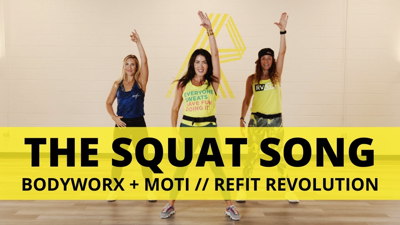 &ldquo;The Squat Song&rdquo; || BODYWORX + MOTi || Dance Fitness Choreography || REFIT&reg; Revolution