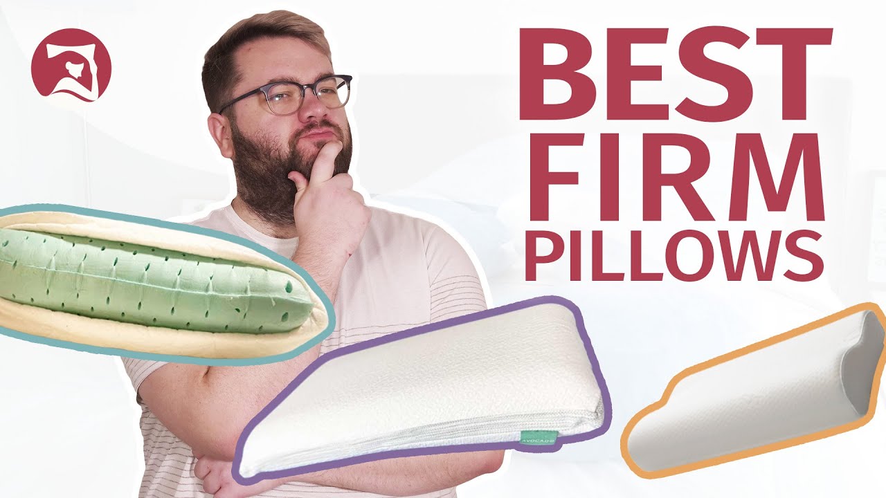 Best Firm Pillows - Our Top 8 Picks!