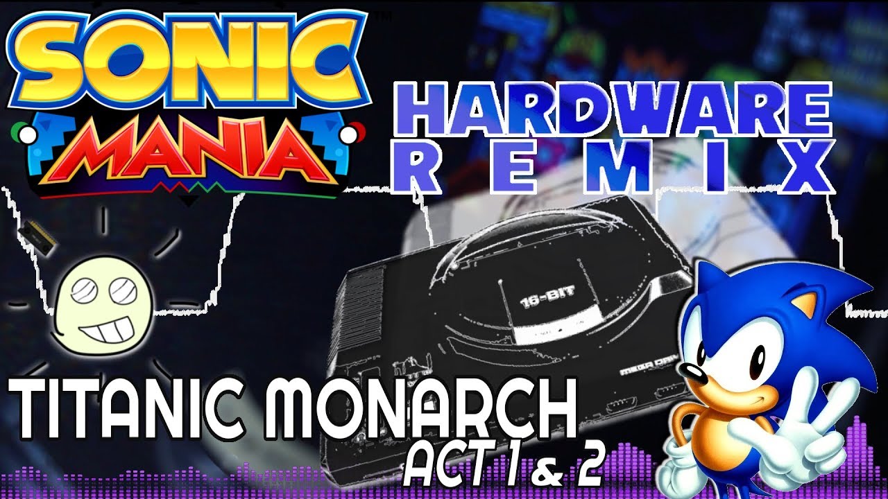 Sonic Mania 16-bit - Titanic Monarch Hardware version