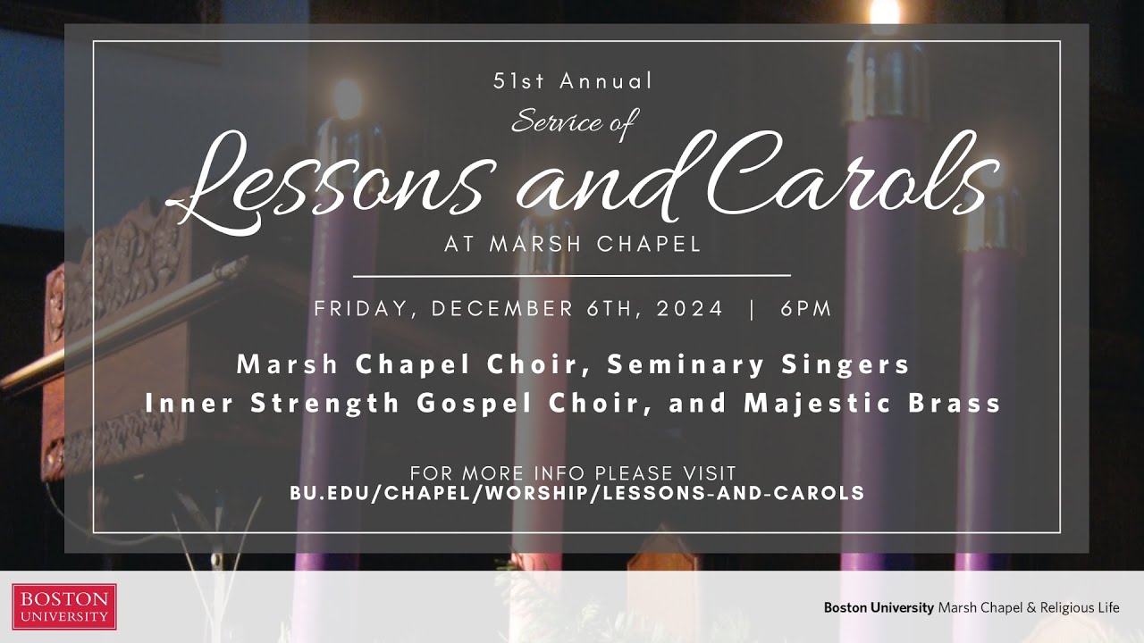 Marsh Chapel’s 51st Annual Service of Christmas Lessons and Carols