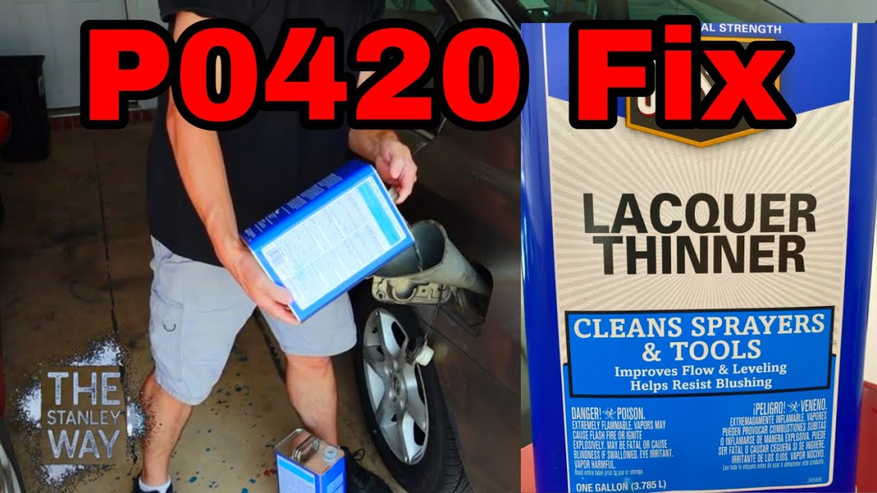 **EASY** Lacquer Thinner FIX P0420 Code Video