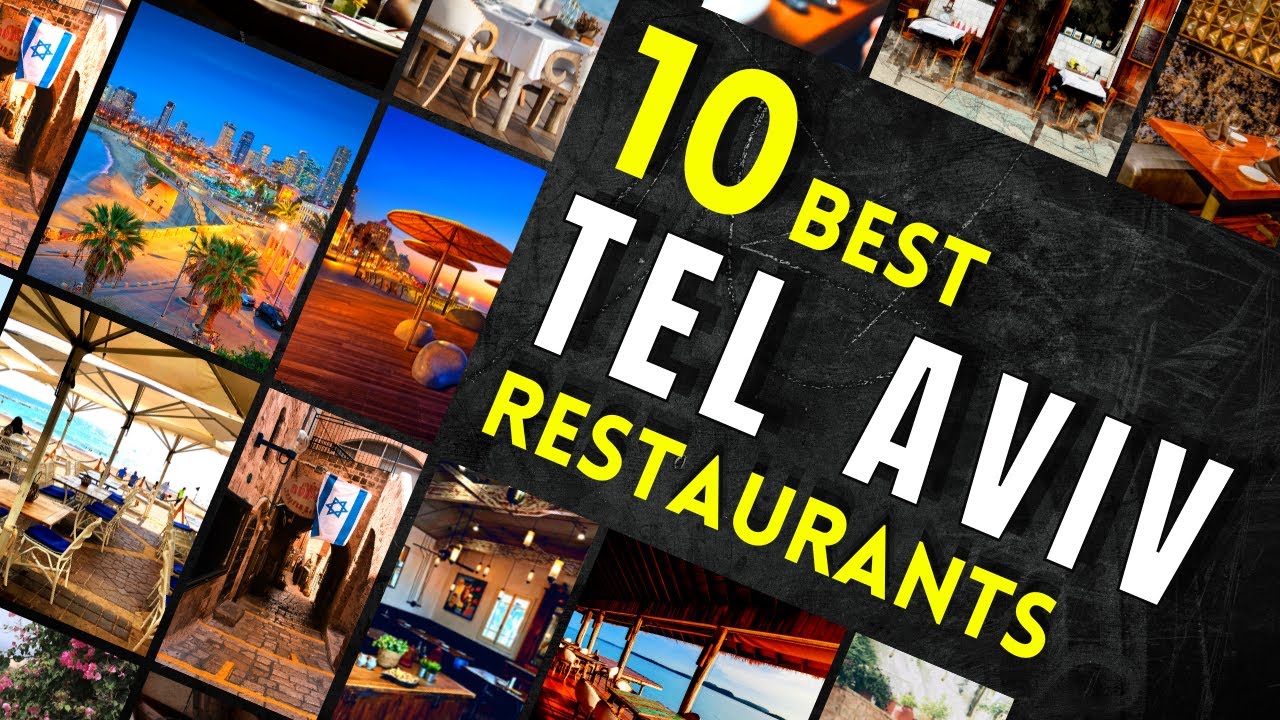 Top 10 Best Restaurants in TEL AVIV, ISRAEL | Where to eat in Tel Aviv Israel