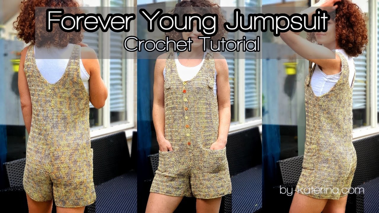Forever Young Jumpsuit. Crochet Tutorial