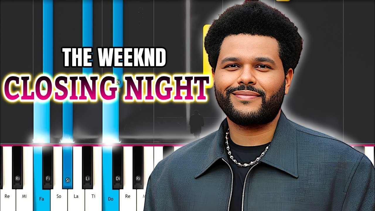 The Weeknd - Closing Night