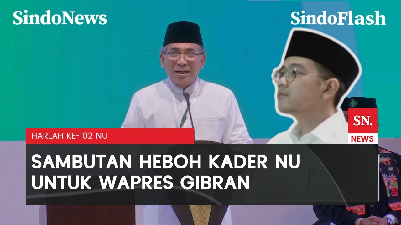 Detik-Detik Gemuruh Kader NU saat Ketum PBNU Sapa Gibran hingga Ma'ruf Amin | Sindo Flash