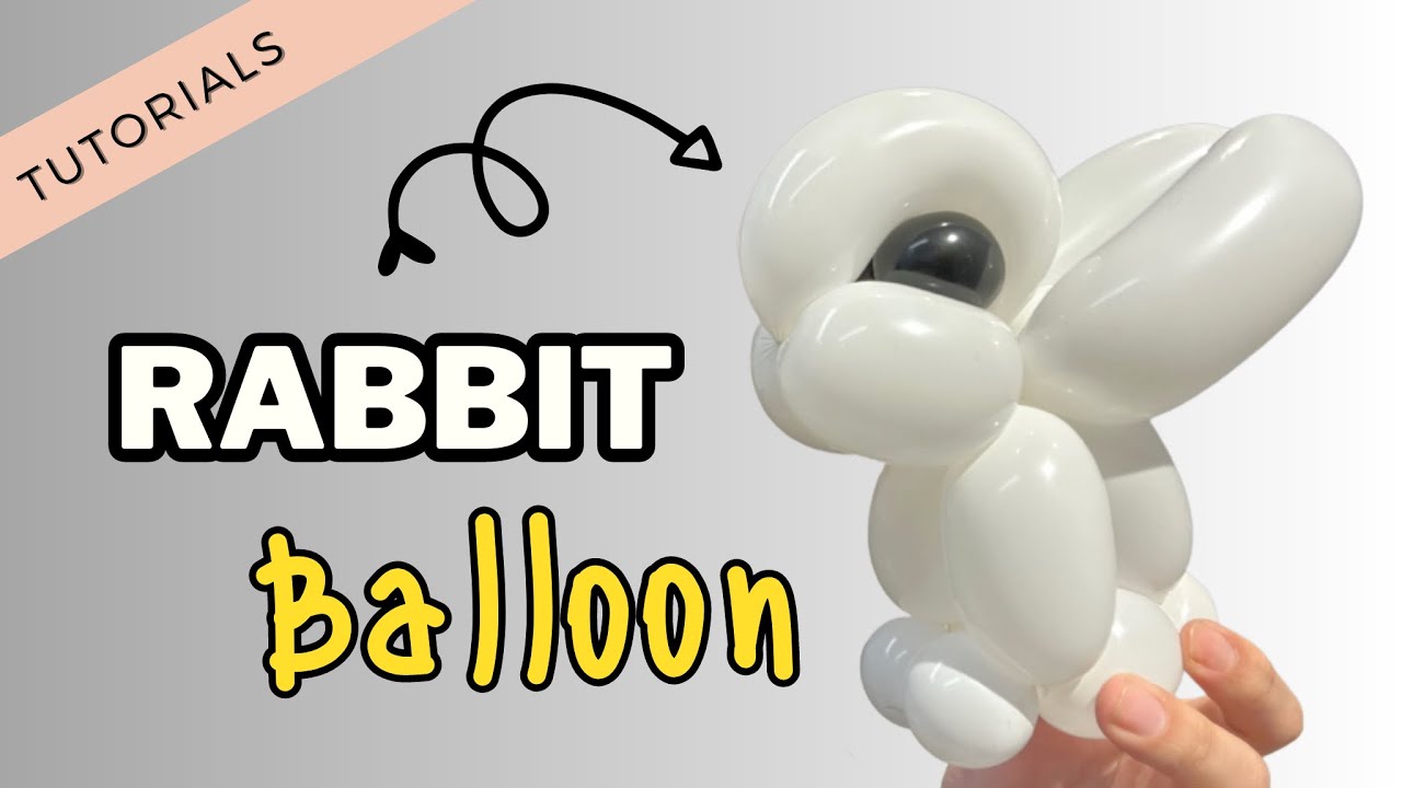 How To Make Rabbit Balloon Twisting Tutorials 如何製作兔仔扭氣球教學