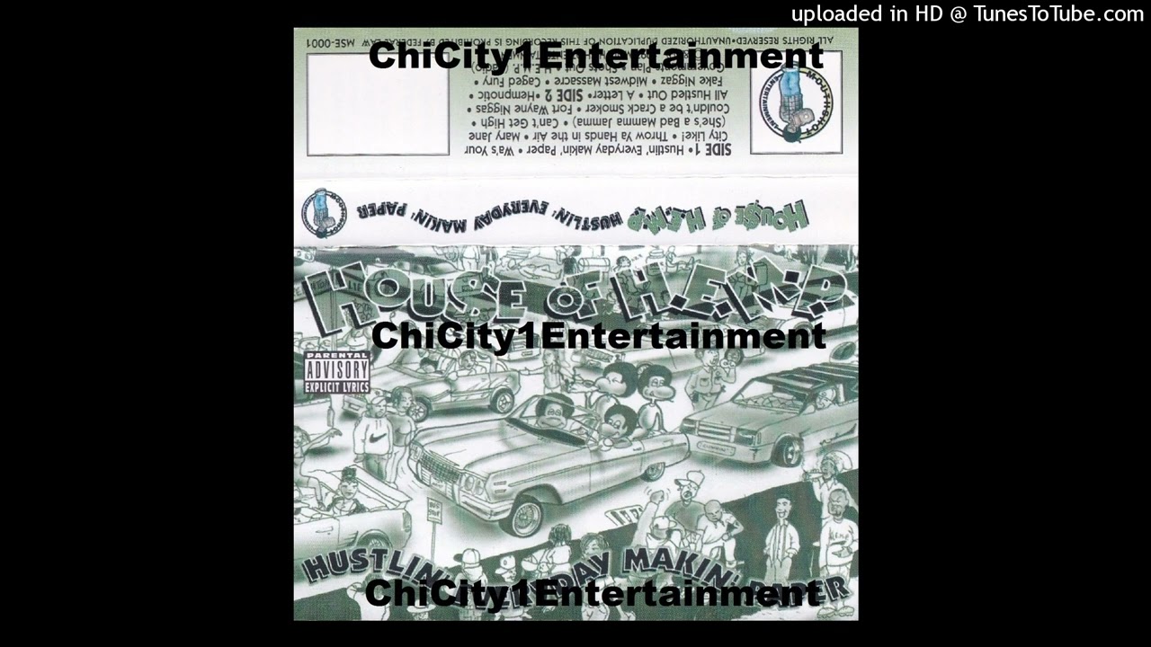 Hou$e Of H.E.M.P. Featuring Miss Kitty - All Hustled Out (1997 Fort Wayne,Indiana)