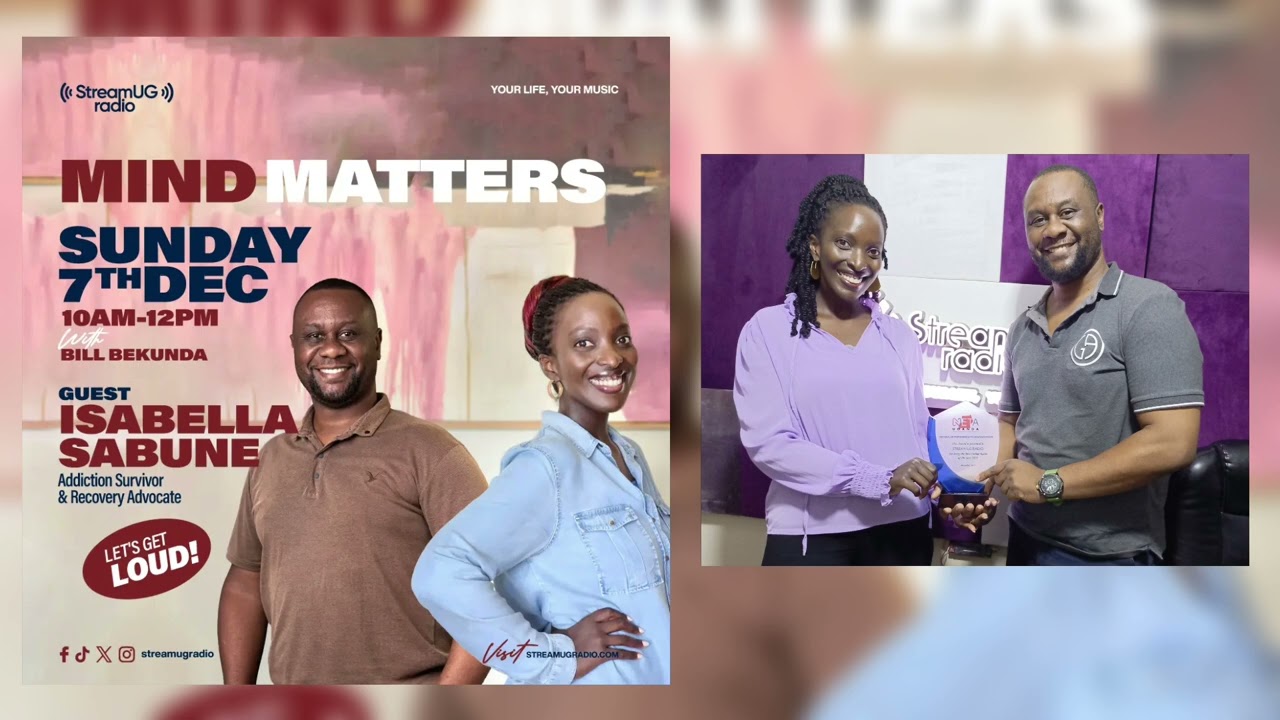 Mind Matters S1 E21 Isabella Kankunda Sabune. Addiction Survivor and Recovery Advocate.