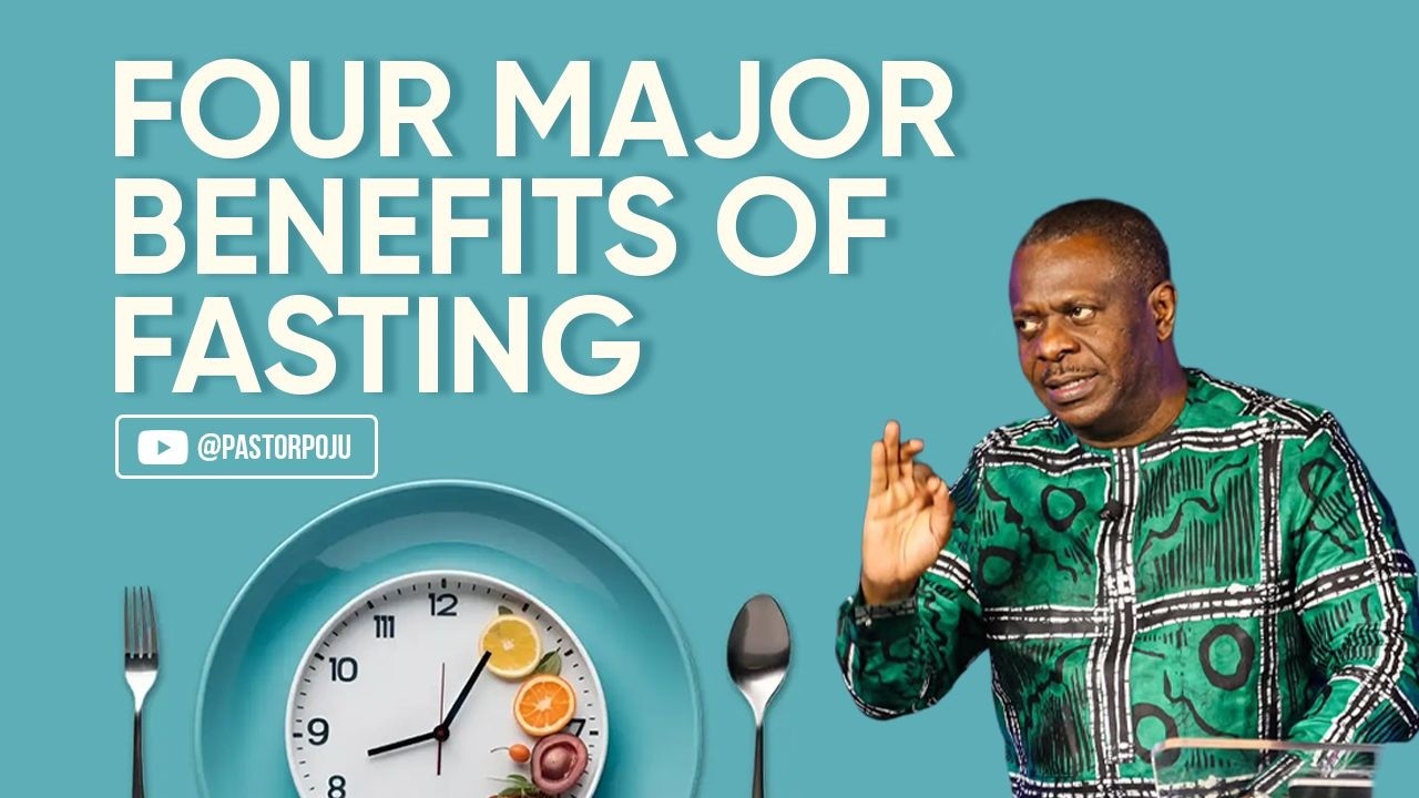 Four Major Benefits of Fasting
