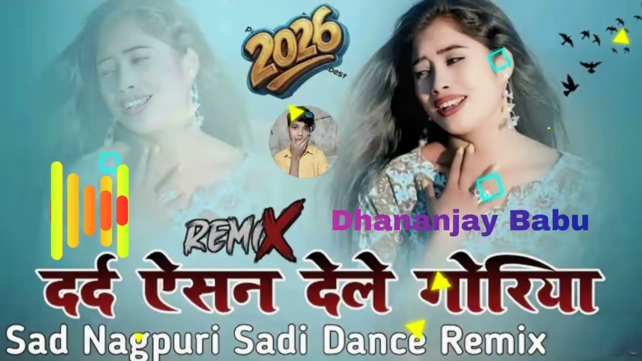 Dard Aisan Dele Goriya //Dj Song 2026 //New Nagpuri #Dhananjay #Babu 