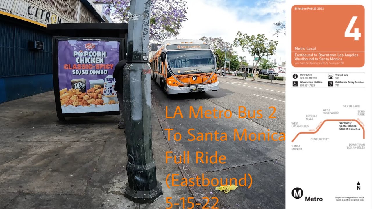LA Metro Bus 4 (Westbound) To Santa Monica Full Ride 5-15-22